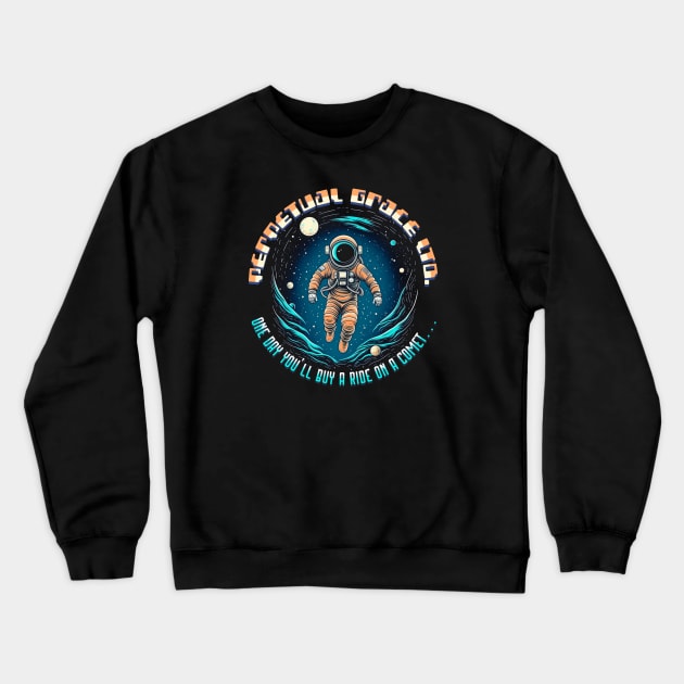 Perpetual Grace Ltd Astronaut Crewneck Sweatshirt by Contentarama